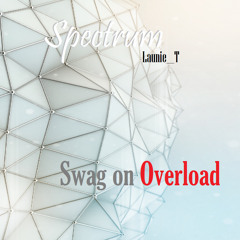 Swag on OVERLOAD (Original Mix)