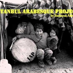 BEN DE ÖZLEDİM - ISTANBUL ARABESQUE PROJECT Featuring FERDİ TAYFUR