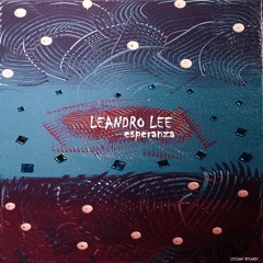 Leandro Lee - Esperanza (Deep House)