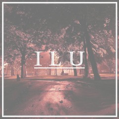 I L U