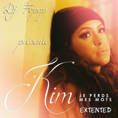 Kim - Je Perds Mes Mots Version Extented By Dj Fopop