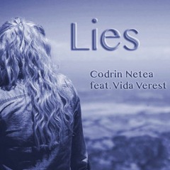 Codrin Netea feat. Vida Verest - Lies (Codrin Netea Future House Edit)