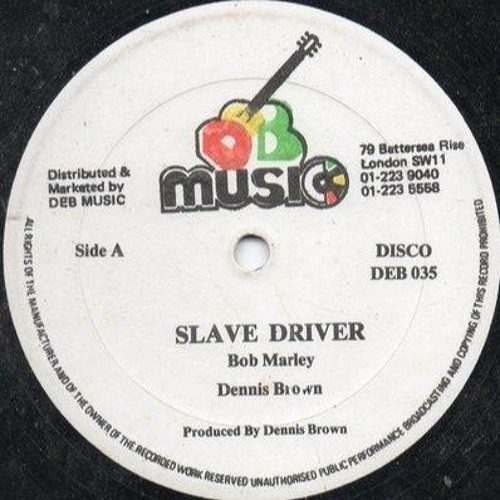 Dennis Brown "Slave Driver"/"Dub Driver" (DEB Music)