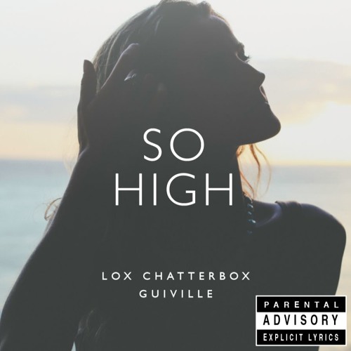 So High feat. Lox Chatterbox