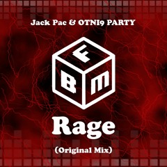 JackPac & Otni9Party - Rage [Freaky Box Release] [Click On Buy To Free Download]
