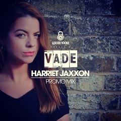 Vade Promo Mix|Locker Room Records|Harriet Jaxxon