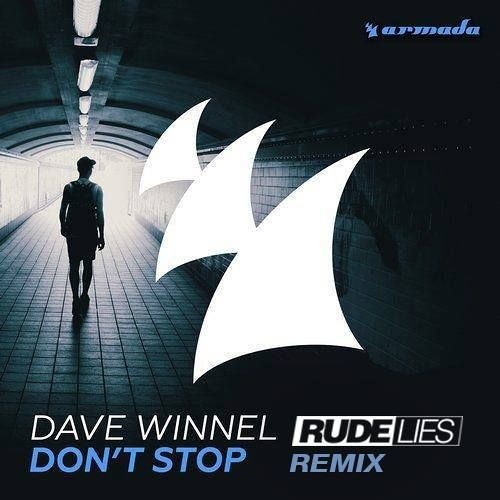 Dave Winnel - Don't Stop (RudeLies Remix)