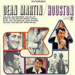 Dean Martin - Houston (live)