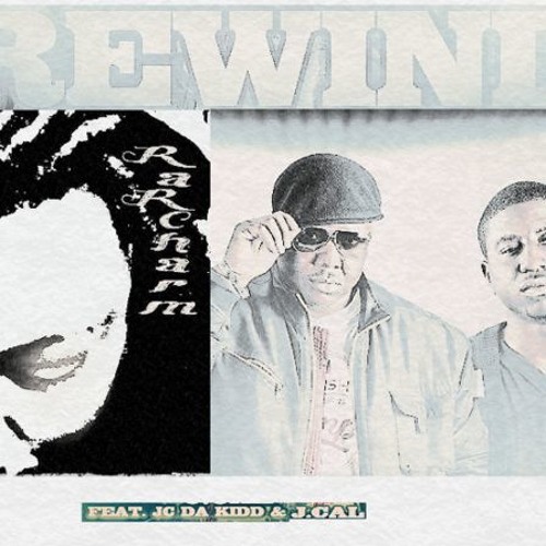 RaRCharm ft JC Da Kidd' & J. Cal - Rewind (Rmx By Alien.D)