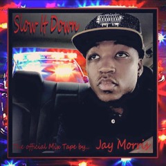 Serious Remix - Jay Morris; Baby Boy; SQ Stackz