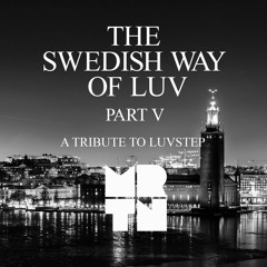 MRTN - The Swedish Way Of Luv Part V - A Tribute To Luvstep