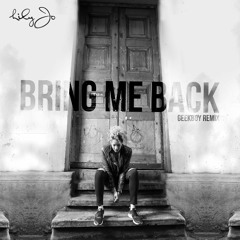 Lily-Jo - Bring Me Back [Geek Boy Remix]