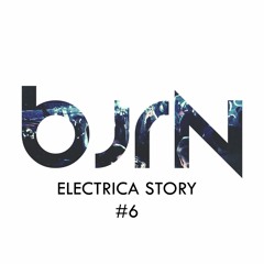 ELECTRICA STORY #6 BY BJRN