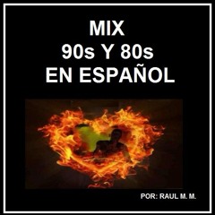 MIX 90 Y 80  ESPAÑOL BUSCAME (EDIT RAUL 2015)