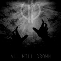 All Will Drown