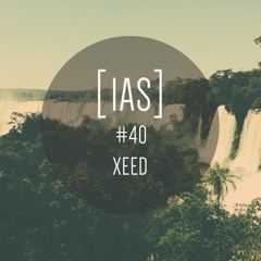 Intrinsic Audio Sessions [IAS] #40 - XEED