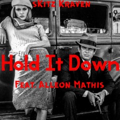 Hold It Down feat. Alleon Mathis