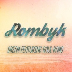 Dream feat. Raul Romo