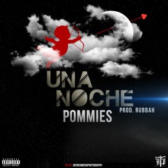 Pommies - Una Noche