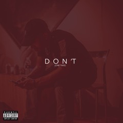 Futuristic - Don't (Remix)