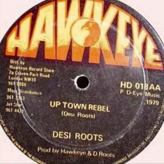 Desi Roots - Uptown Rebel