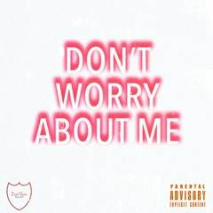 Packs - Don't Worry About Me
