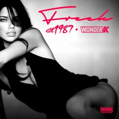 Est1987 & Wonder K - Freek (Jodeci Bootleg)