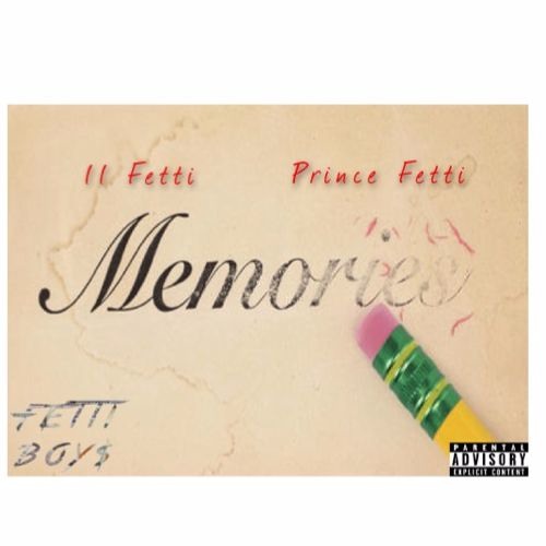FETTI BOYZ - MEMORIES (I-I , PRINCE)