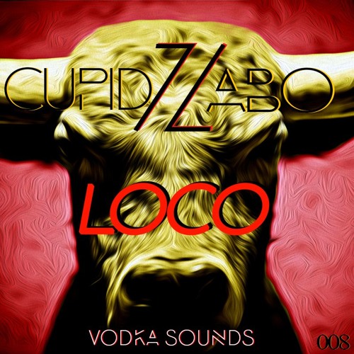 Cupidz & ZABO - Loco (Original Mix)