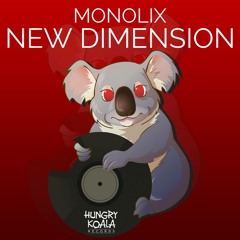 Monolix - New Dimension (Out Now)