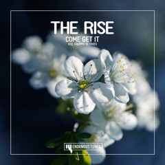 The Rise - Come Get It (Calippo Radio Mix)