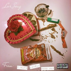 (MIXEDBYT) Ft. Lavell & MaDd MaX- Love Song (Prod. GoodMood & MaDd MaX)