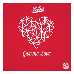 Big Pack - Give Me Love | FREE DOWNLOAD |