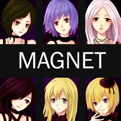 【6人】magnet ～Rock Arrange～ (Girl Version) 【Melodious】
