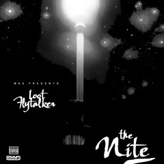 Loot Flytalker - The Nite