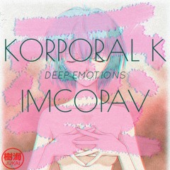 Bliss With Ignorance - Korporal K + ImCoPav