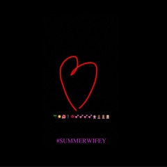 Raw Vybes presents - Summer Wifey - ft Mr May (truffle butter freestyle)