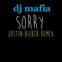 Justin Beiber -Sorry Remix By Djmp