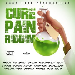 CURE PAIN RIDDIM MEDLEY By DJ GUILL' ON THE MIXX