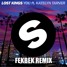 Lost Kings - You Ft Katelyn Tarver (Fekbek Remix)