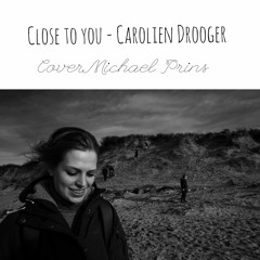 Close To You (cover Michael Prins)
