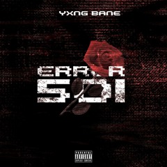 Yxng Bane - Error:501