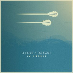 Leskor & Zarmot - La course