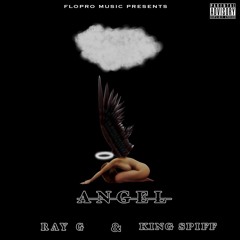 RayG & King Spiff - Angel (Single)