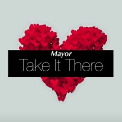Take It There (Prod. KLAE)
