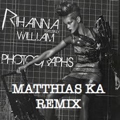Rihanna & Will i am Photographs unofficial remix Eric Abidal & Matthias Ka