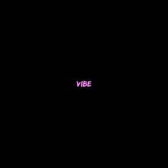 SIDMFKID ll VIBE (PROD BY C & LEEN)