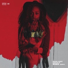 Rihanna "Work" Trixie Le'Ray ft Shotta G *Trix-Mix*