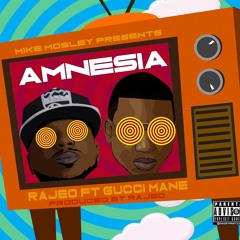 RAJEO - AMNESIA Ft. GUCCI MANE CLEAN (prod. By Rajeo)
