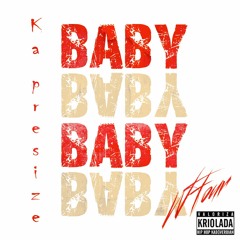 W4 - Ka Presize Baby